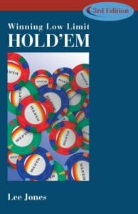 Winning Low Limit Hold'em is a must read if you want to crush small stakes poker